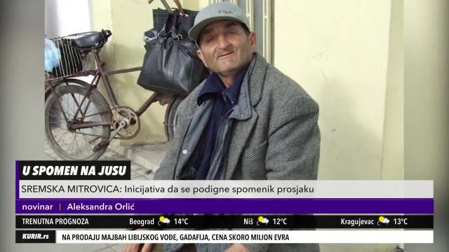 JEDINSTVEN SLUČAJ U SRBIJI: Prosjak Jusa dobija spomenik u Sremskoj Mitrovici (KURIR TELEVIZIJA)