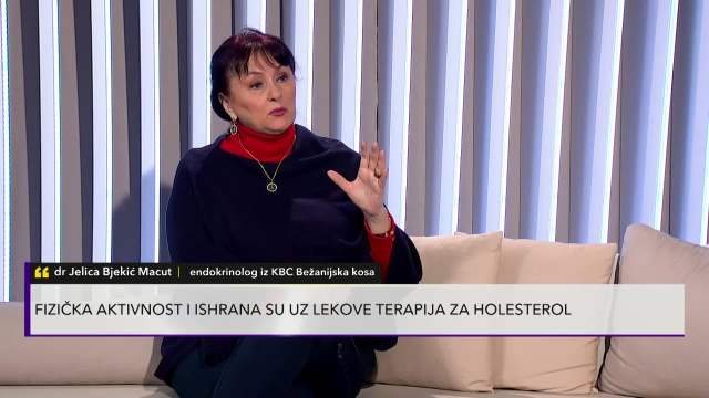 Doktorka Jelica Bjekić Macut: Fizička aktivnost i ishrana najbolja terapija za holesterol uz lekove