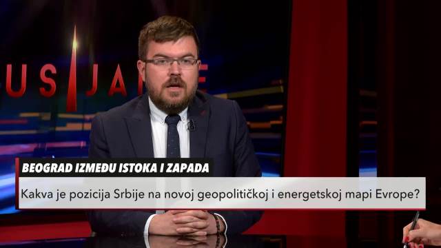 BEOGRAD IZMEĐU ISTOKA I ZAPADA: Dejan Vuk Stanković i Rajić o poziciji Srbije na novoj geopolitičkoj i energetskoj mapi Evrope