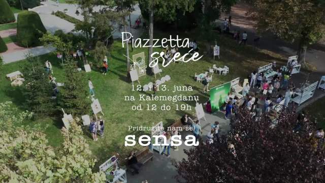 SENSA PIAZZETTE SREĆE NA KALEMEGDANU! 12. i 13. juna ćemo biti na Kalemegdanu kod Muzičkog paviljona od 12 do 19 časova